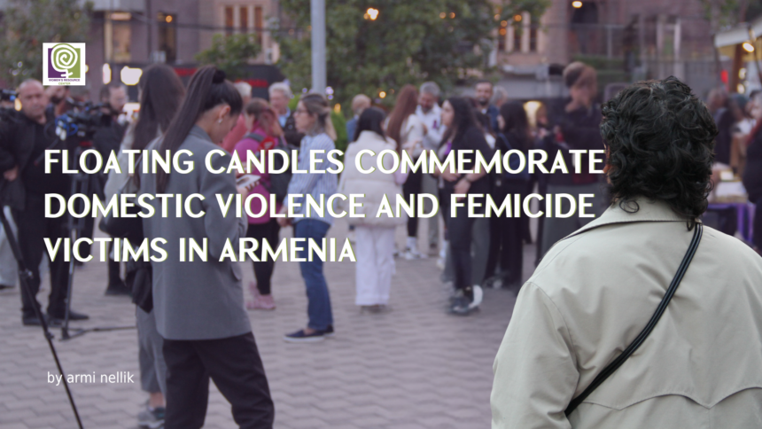 Commemorating Domestic Violence and Femicide Victims in Armenia
